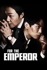 Xem phim Nữ Giám Đốc Quyến Rũ - 	For the Emperor (2014)