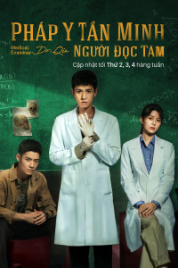 Xem phim Pháp Y Tần Minh: Người Đọc Tâm - Medical Examiner Dr Qin: The Mind Reader (2022)