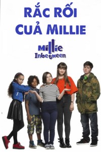 Xem phim Rắc Rối Của Millie - Millie In Between (2017)