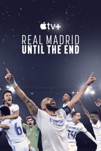 Xem phim Real Madrid: Chiến đấu đến phút cuối cùng - Real Madrid: Until the End (2023)