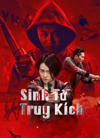 Xem phim Sinh Tử Truy Kích - Death Chasing (2021)