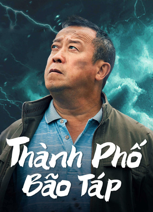 Xem phim Thành Phố Bão Táp - Storm city (2023)