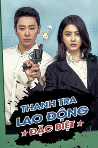 Xem phim Thanh Tra Lao Động Đặc Biệt - Special Labor Inspector Mr. Jo (2019)