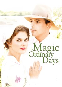 Xem phim The Magic of Ordinary Days - The Magic of Ordinary Days (2005)