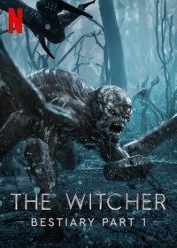 Xem phim Thợ săn quái vật: Bách khoa quái thú (Phần 2) - The Witcher Bestiary (Season 2) (2022)