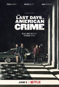 Xem phim Tội ác cuối cùng - The Last Days of American Crime (2020)