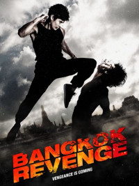 Xem phim Trả Thù - Bangkok Revenge (2011)