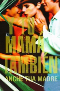 Xem phim Vào đời - And Your Mother Too (Y Tu Mamá También) (2001)