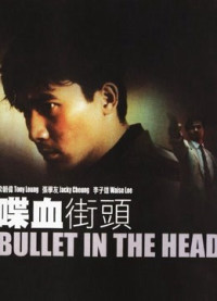 Xem phim  Viên đạn trong đầu - Bullet In The Head (1990)