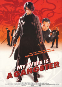 Xem phim Vợ Tôi Là Gangster - My Wife Is A Gangster (2001)