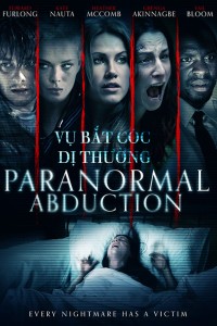 Xem phim Vụ Bắt Cóc Dị Thường - Paranormal Abduction (2012)