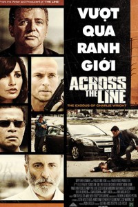 Xem phim Vượt Qua Ranh Giới - Across The Line: The Exodus of Charlie Wright (2010)