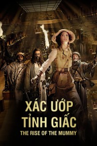 Xem phim Xác Ướp Tỉnh Giấc - The Rise of The Mummy (2010)