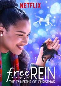 Xem phim Zoe và Raven: Bài hát Giáng Sinh - Free Rein: The Twelve Neighs of Christmas (2018)